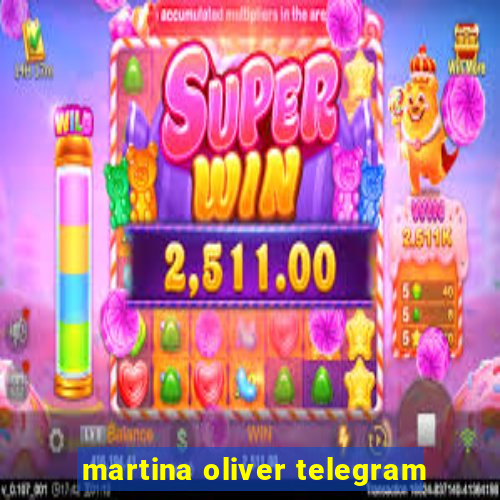 martina oliver telegram